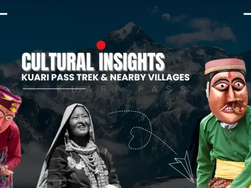 Cultural Insights of Kuari Pass Trek